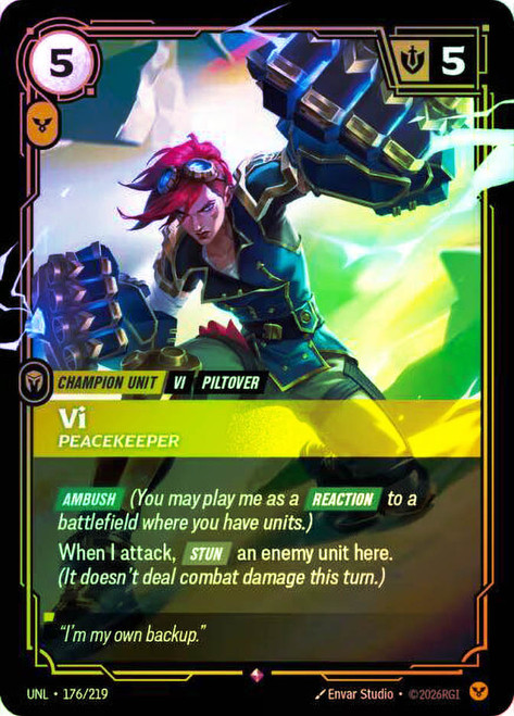 Vi - Peacekeeper
Unleashed
Single
Riftbound: League of Legends TCG