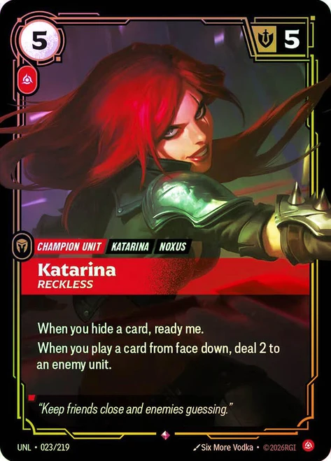 Katarina - Reckless
Unleashed
Single
Riftbound: League of Legends TCG