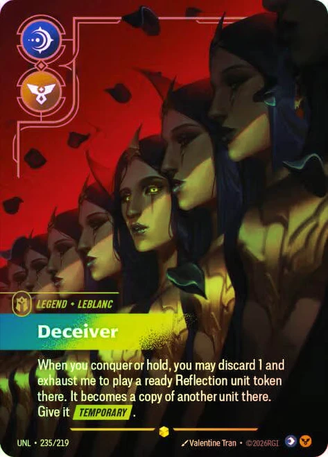 LeBlanc - Deceiver
Unleashed
Single
Riftbound: League of Legends TCG