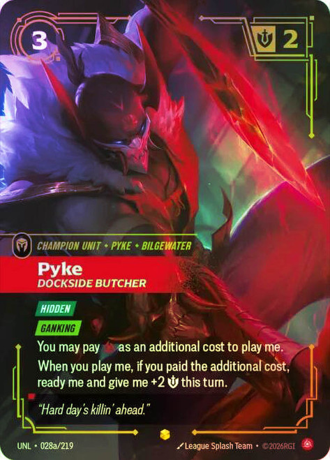 Pyke - Dockside Butcher
Unleashed
Single
Riftbound: League of Legends TCG