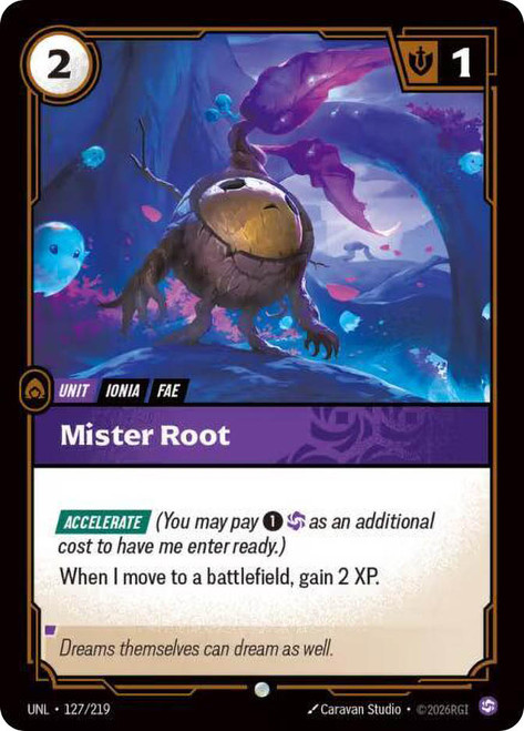 Mister Root
Unleashed
Single
Riftbound: League of Legends TCG