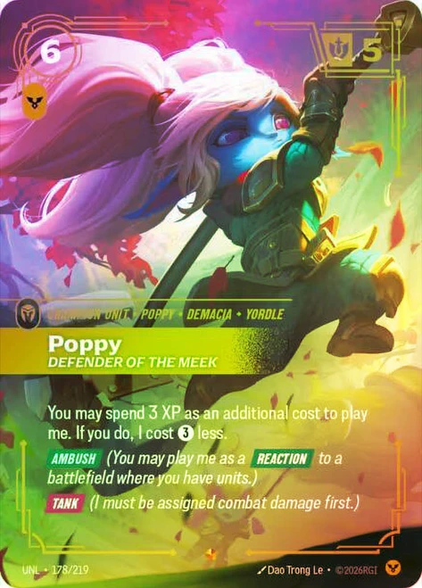Poppy - Defender of the Meek
Unleashed
Single
Riftbound: League of Legends TCG