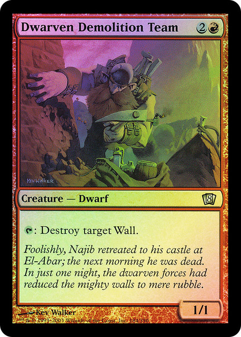 Dwarven Demolition Team\n8th Edition\nSingle\nMagic The Gathering
