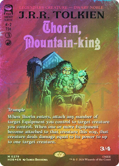 Thorin, Mountain-king
The Hobbit
Single
Magic: The Gathering