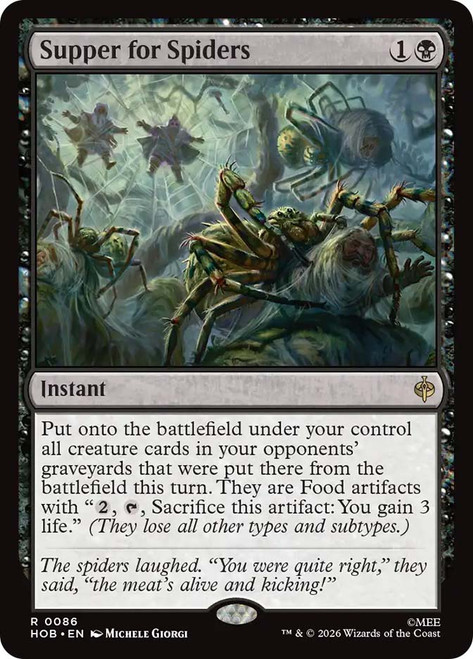 Supper for Spiders
The Hobbit
Single
Magic: The Gathering