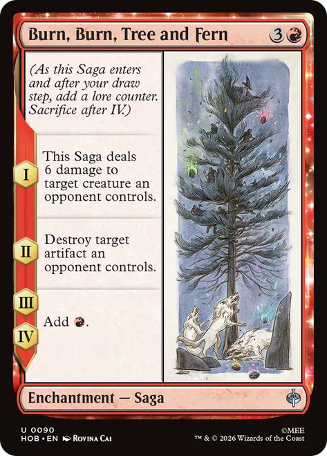 Burn, Burn, Tree and Fern
The Hobbit
Single
Magic: The Gathering