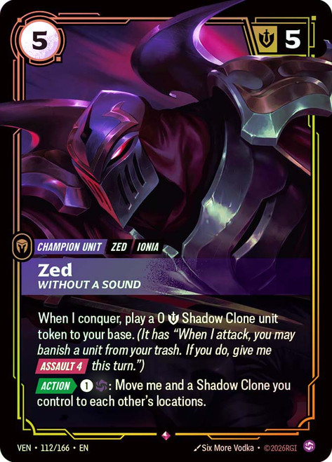 Zed - Without a Sound
Vendetta
Single
Riftbound: League of Legends TCG