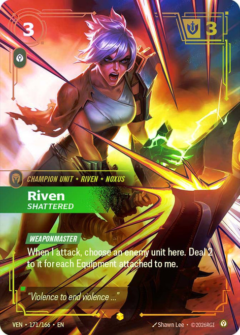 Riven - Shattered
Vendetta
Single
Riftbound: League of Legends TCG