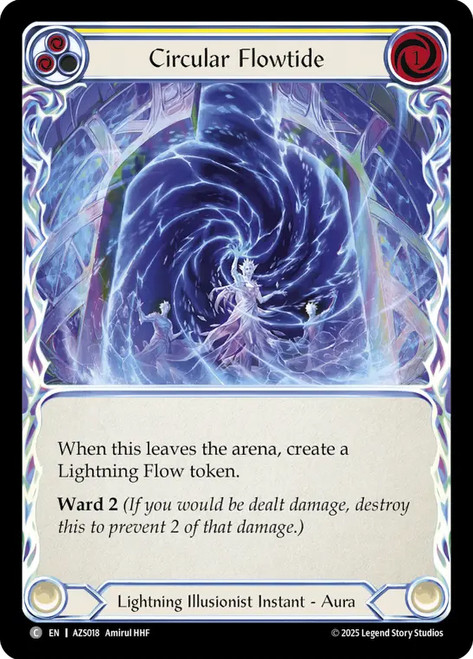 Circular Flowtide
Armory Deck: Zyggy
Single
Flesh and Blood