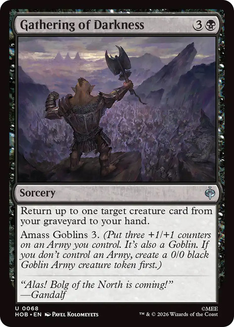 Gathering of Darkness
The Hobbit
Single
Magic: The Gathering