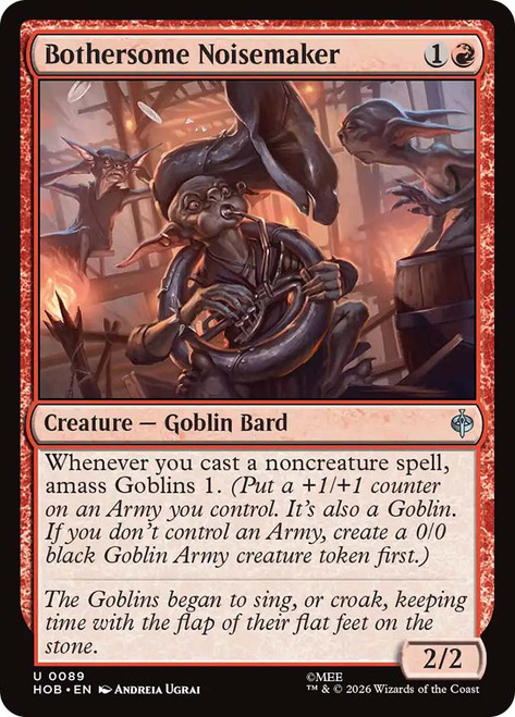 Bothersome Noisemaker
The Hobbit
Single
Magic: The Gathering