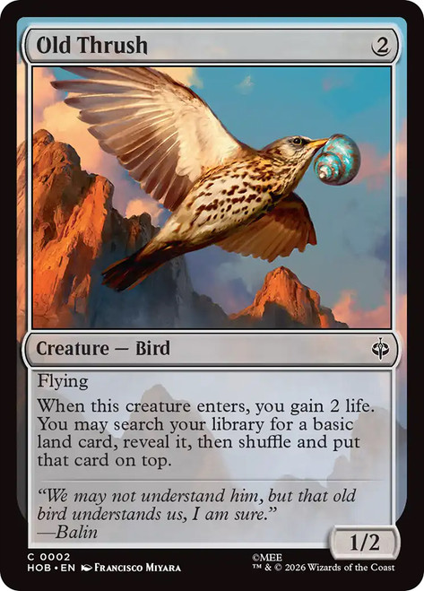 Old Thrush
The Hobbit
Single
Magic: The Gathering