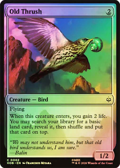 Old Thrush
The Hobbit
Single
Magic: The Gathering