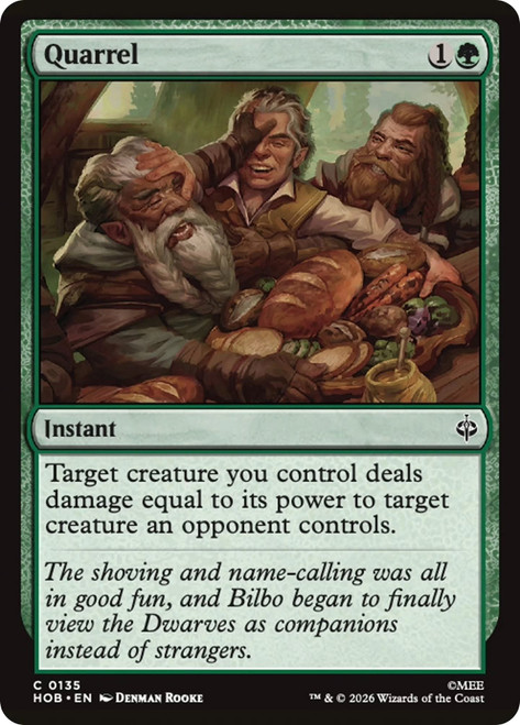 Quarrel
The Hobbit
Single
Magic: The Gathering