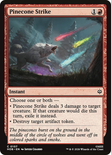 Pinecone Strike
The Hobbit
Single
Magic: The Gathering