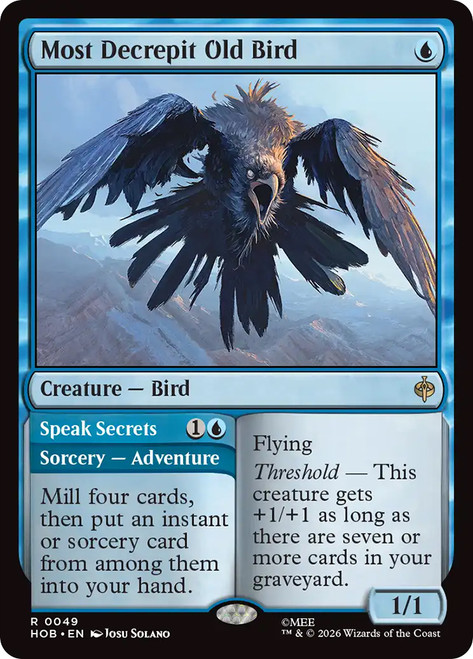 Most Decrepit Old Bird // Speak Secrets
The Hobbit
Single
Magic: The Gathering