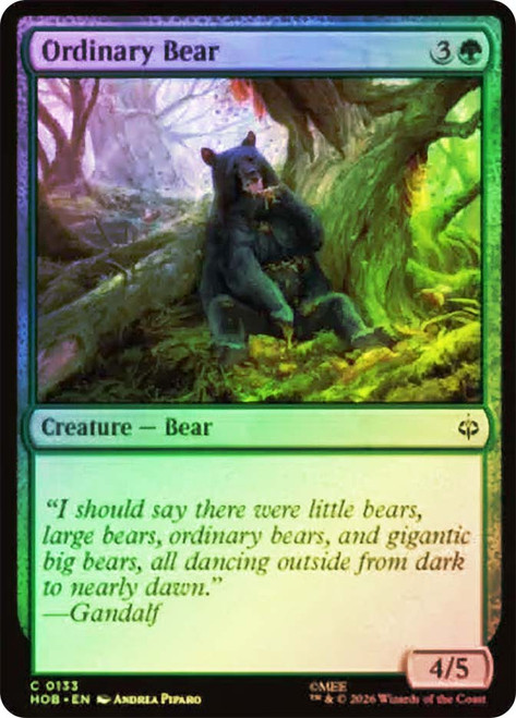 Ordinary Bear
The Hobbit
Single
Magic: The Gathering