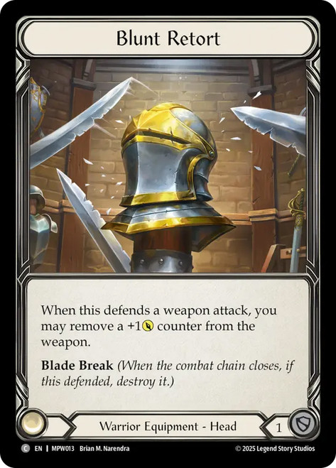 Blunt Retort
Mastery Pack Warrior
Single
Flesh and Blood