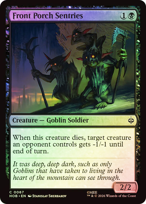 Front Porch Sentries
The Hobbit
Single
Magic: The Gathering
