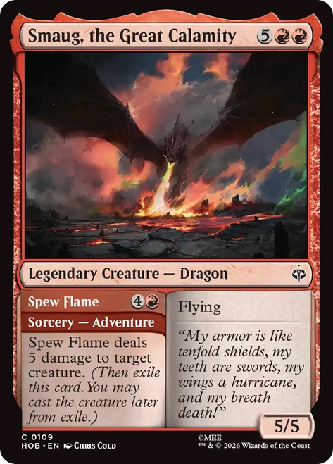 Smaug, the Great Calamity // Spew Flame
The Hobbit
Single
Magic: The Gathering