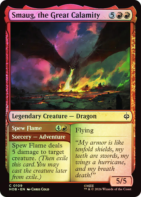Smaug, the Great Calamity // Spew Flame
The Hobbit
Single
Magic: The Gathering