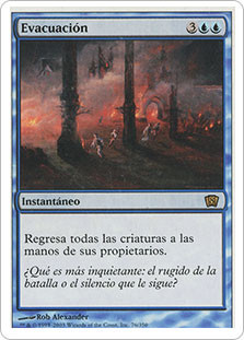 Evacuation
8th Edition - Spanish
Single
Magic The Gathering