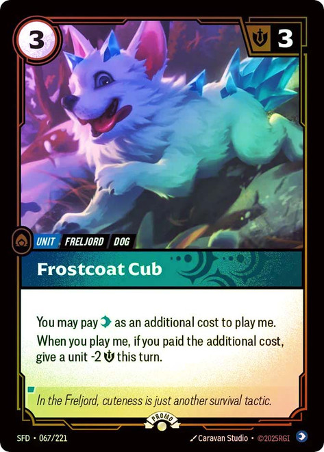 Frostcoat Cub (Nexus Night)
Promotional Cards
Single
Riftbound