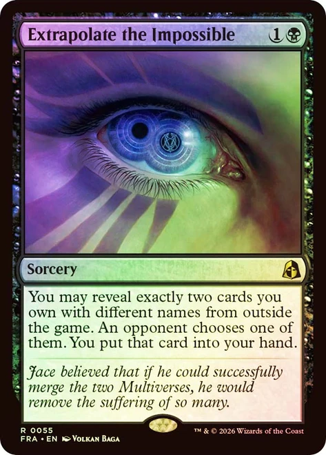 Extrapolate the Impossible
Reality Fracture
Single
Magic: The Gathering