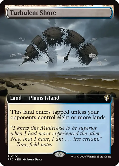 Turbulent Shore
Reality Fracture Commander
Single
Magic: The Gathering