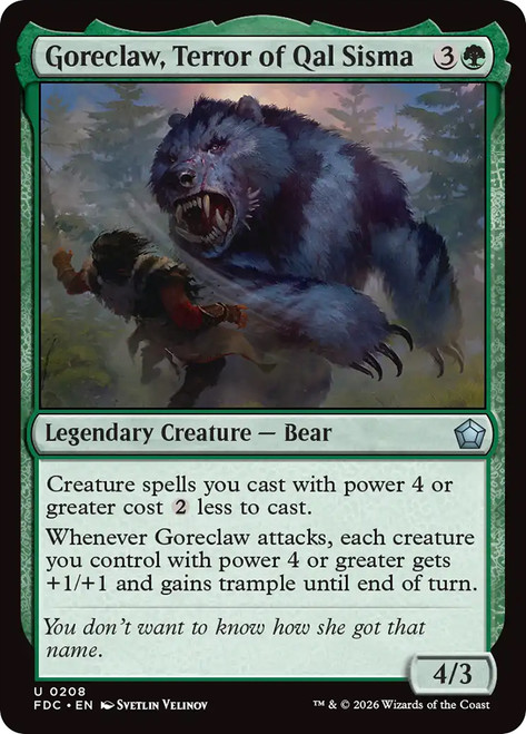 Goreclaw, Terror of Qal Sisma
Foundations Commander
Single
Magic: The Gathering