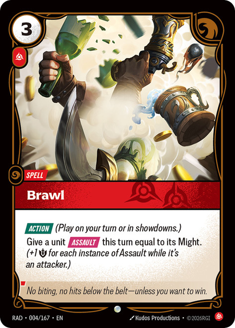 Brawl
Radiance
Single
Riftbound