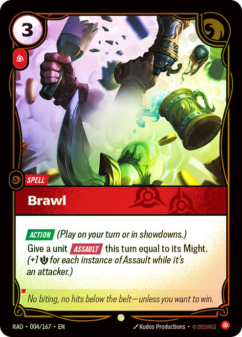 Brawl
Radiance
Single
Riftbound
