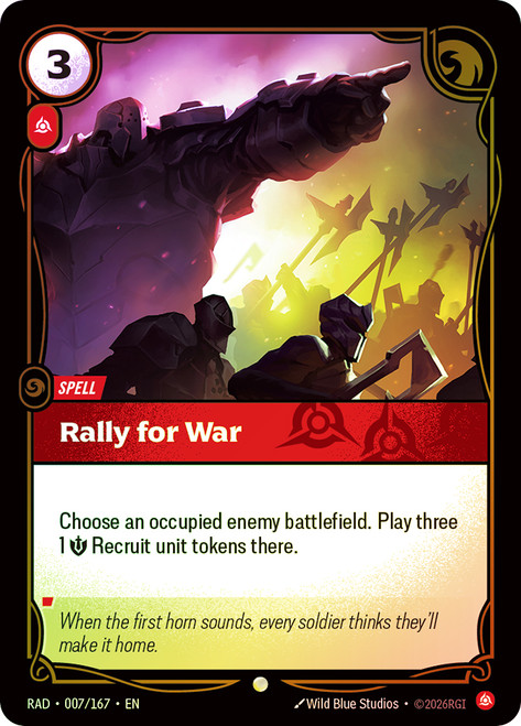 Rally for War
Radiance
Single
Riftbound