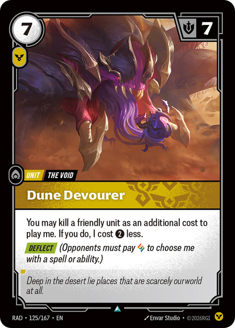 Dune Devourer
Radiance
Single
Riftbound