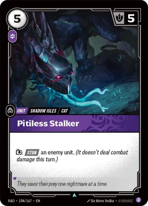 Pitiless Stalker
Radiance
Single
Riftbound