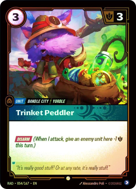 Trinket Peddler
Radiance
Single
Riftbound