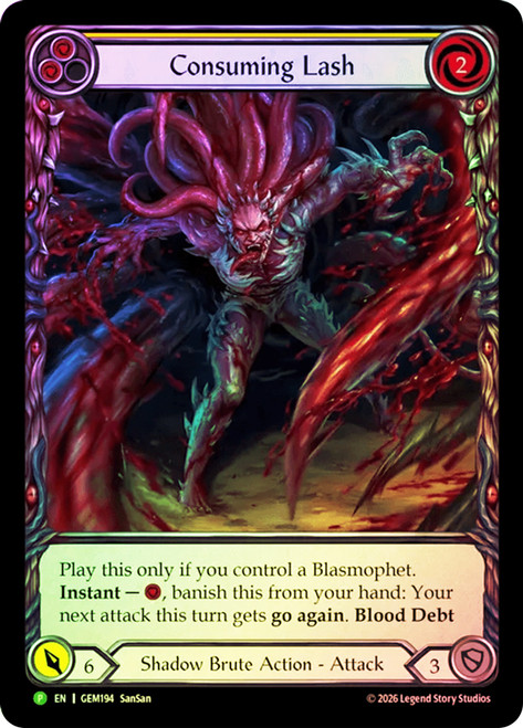 Consuming Lash (GEM Pack)
GEM Pack
Single
Flesh and Blood