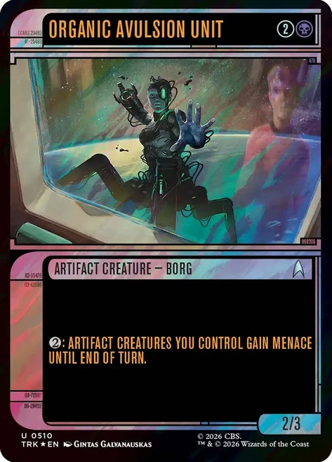 Organic Avulsion Unit
Star Trek
Single
Magic: The Gathering