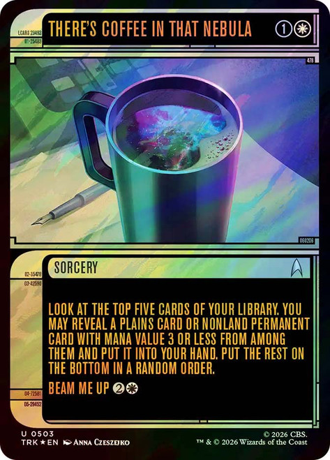 There's Coffee in that Nebula
Star Trek
Single
Magic: The Gathering