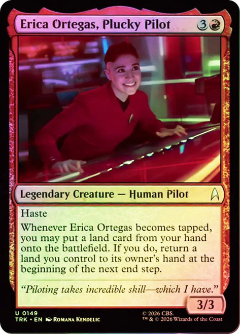 Erica Ortegas, Plucky Pilot
Star Trek
Single
Magic: The Gathering