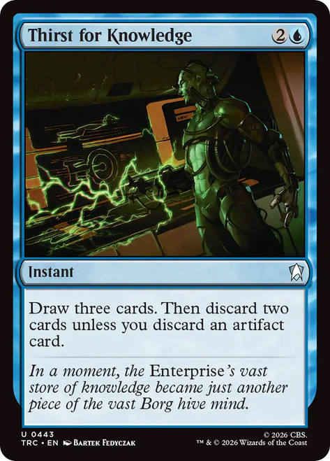 Thirst for Knowledge
Star Trek Commander
Single
Magic: The Gathering