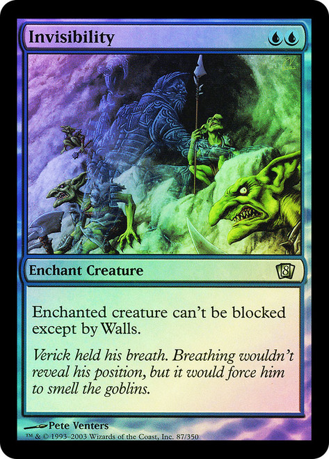 Invisibility\n8th Edition\nSingle\nMagic The Gathering