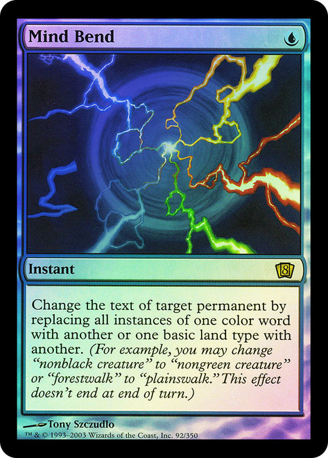 Mind Bend\n8th Edition\nSingle\nMagic The Gathering
