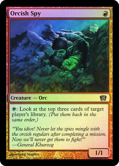 Orcish Spy\n8th Edition\nSingle\nMagic The Gathering