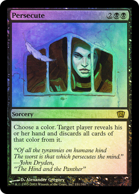Persecute\n8th Edition\nSingle\nMagic The Gathering