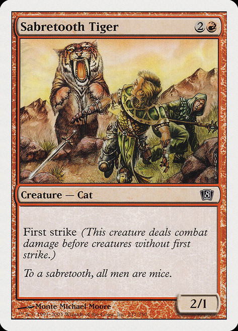 Sabretooth Tiger\n8th Edition\nSingle\nMagic The Gathering