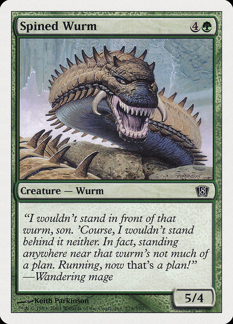 Spined Wurm\n8th Edition\nSingle\nMagic The Gathering