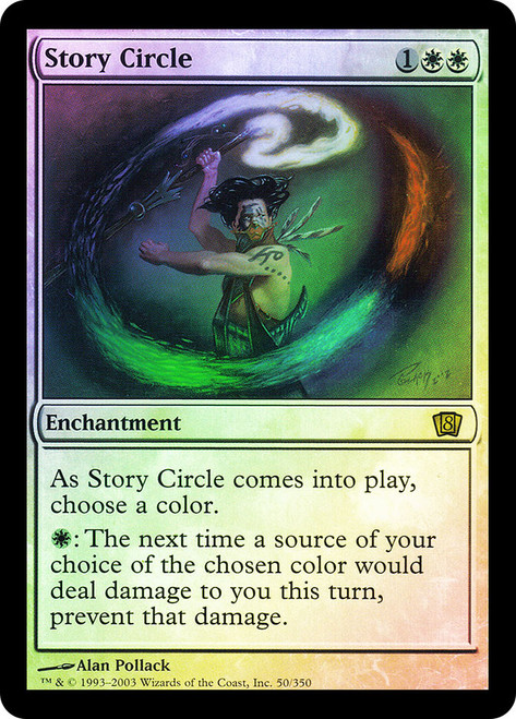 Story Circle\n8th Edition\nSingle\nMagic The Gathering