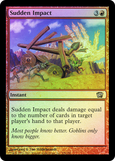 Sudden Impact\n8th Edition\nSingle\nMagic The Gathering
