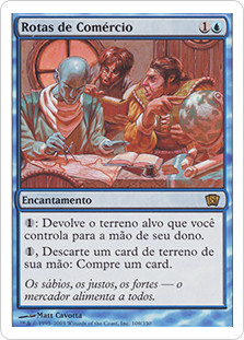 Trade Routes
8th Edition - Portuguese
Single
Magic The Gathering